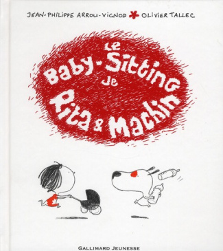 Rita et Machin Tome 13 : Le baby sitting de Rita et Machin