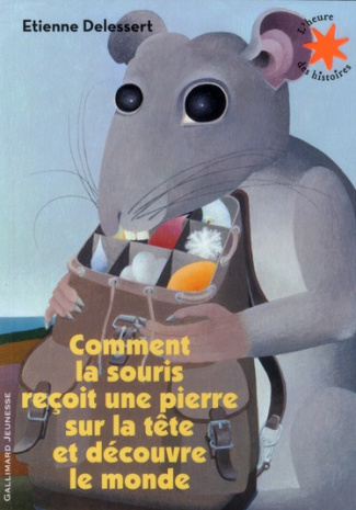 Comment la souris reçoit une pierre sur la tête et découvre le monde
