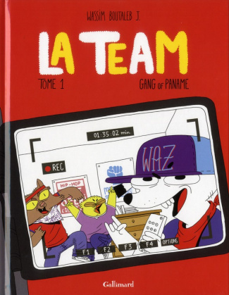 La Team Tome 1 : Gang of Paname