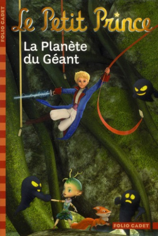 Le Petit Prince Tome 9 : La Planète du Géant