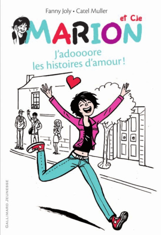 Marion et Cie Tome 1 : J'adoooore les histoires d'amour !