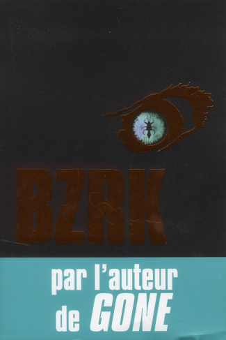 BZRK Tome 1
