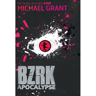 Bzrk Tome 3 : Apocalypse
