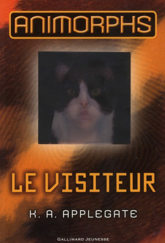 Animorphs Tome 2 : Le visiteur