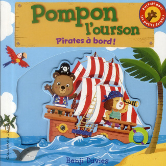 Pompon l'ourson : Pirates à bord !