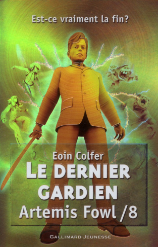 Artemis Fowl Tome 8 : Le dernier gardien