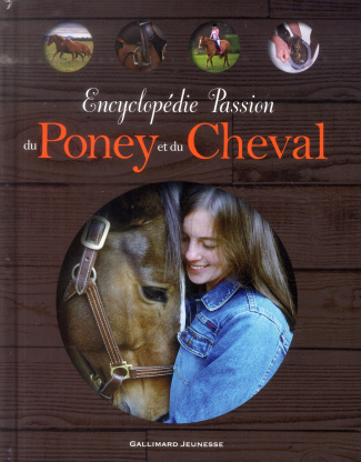 Encyclopédie passion du poney et du cheval