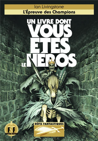 Défis fantastiques Tome 10 : L'épreuve des champions