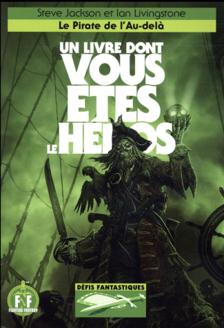 Défis fantastiques Tome 19 : Le pirate de l'au-delà