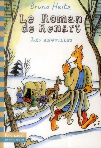Le Roman de Renart Tome 1 : Les anguilles