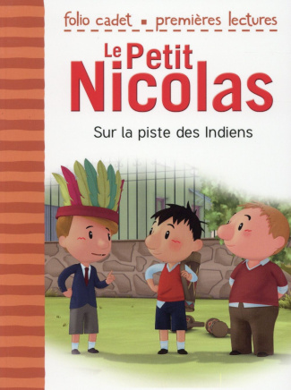 Le Petit Nicolas Tome 26 : Sur la piste des Indiens