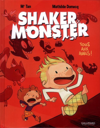 Shaker Monster Tome 1 : Tous aux abris !