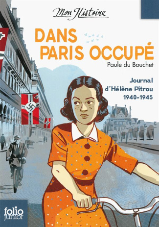 Dans Paris occupé. Journal d'Hélène Pitrou, 1940-1945