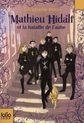 Mathieu Hidalf Tome 4 : Mathieu Hidalf et la bataille de l'aube