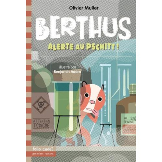 Berthus Tome 4 : Alerte au pschit !