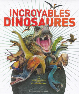Incroyables dinosaures