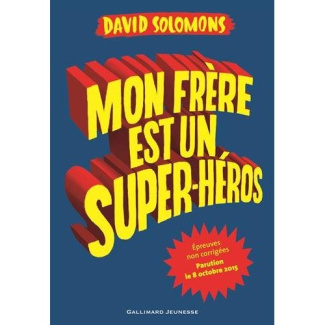 Mon frère est un superhéros