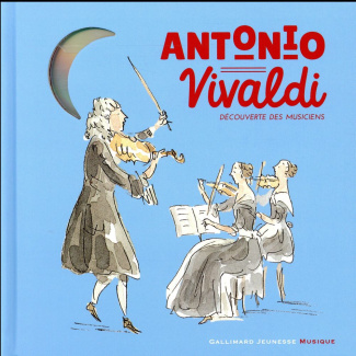 Antonio Vivaldi. Avec 1 CD audio