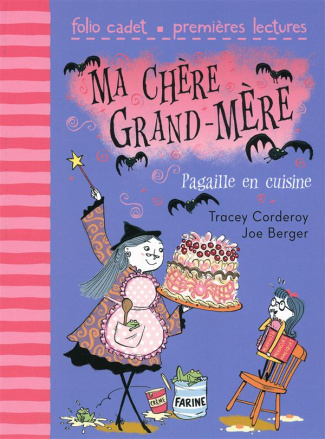 Ma chère grand-mère Tome 2 : Pagaille en cuisine