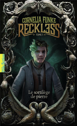 Reckless Tome 1 : Le sortilège de pierre