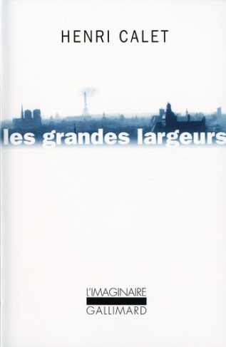 Les grandes largeurs