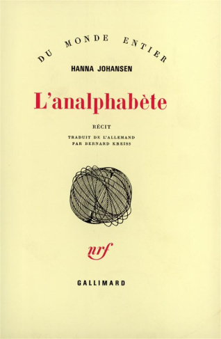 L'Analphabète. Récit