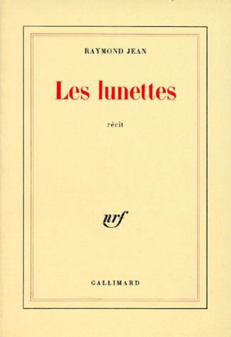 Les Lunettes. Récit