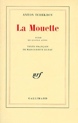 La Mouette. Pièce en 4 actes