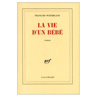 La vie d'un bébé
