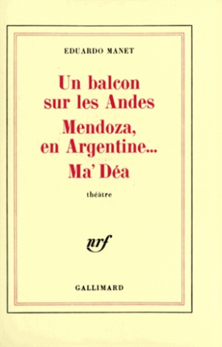 Un Balcon sur les Andes. Mendoza, en Argentine. Ma'Dea. Théâtre
