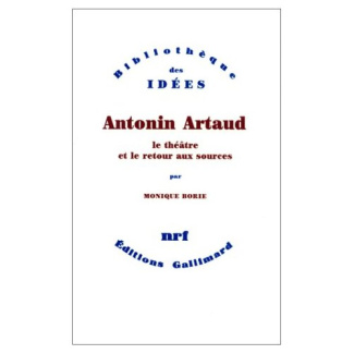 Antonin Artaud, le théâtre et le retour aux sources