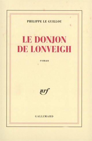 Le donjon de Lonveigh