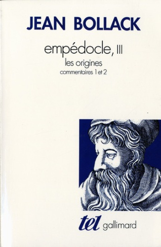 Empédocle. Tome 3, Les origines : commentaires 1 et 2