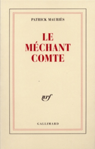 Le méchant comte. Vie de John Wilmot, Comte de Rochester