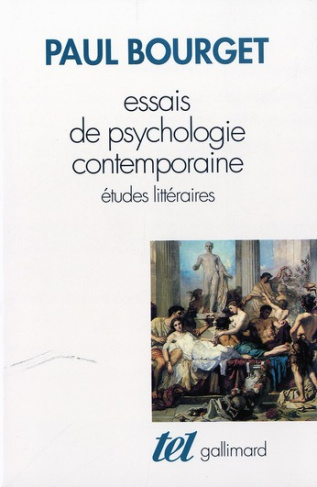 Essais de psychologie contemporaine. Etudes littéraires