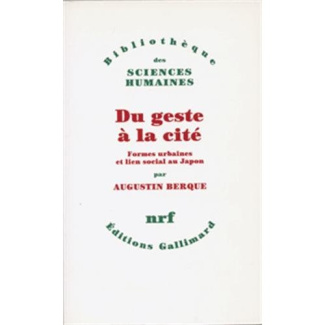 Du geste à la cité. Formes urbaines et lien social au Japon