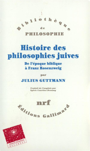Histoire des philosophies juives. De l'époque biblique à Franz Rosenzweig