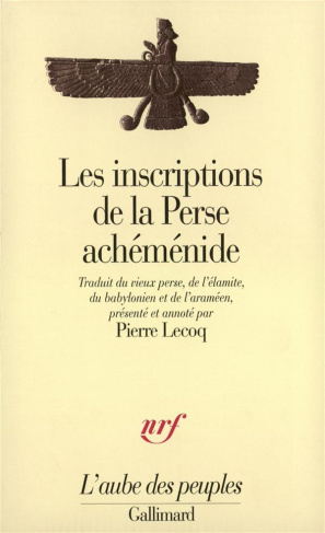 Les inscriptions de la Perse achéménide