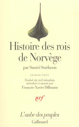 Histoire des rois de Norvège. Tome 1, Des origines mythiques de la dynastie à la bataille de Svold