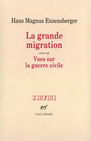 La grande migration. suivi de Vues sur la guerre civile