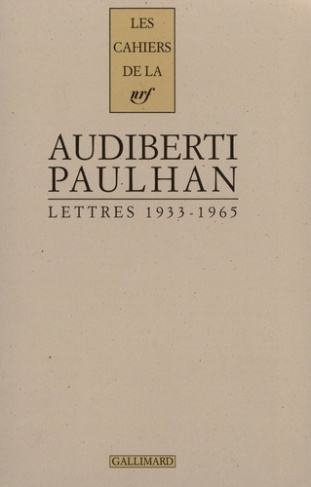 Cahiers Jean Paulhan N° 7 : Lettres à Jean Paulhan (1933-1965)
