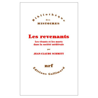 Revenantes. Les vivants et le s morts dans la société médiévale
