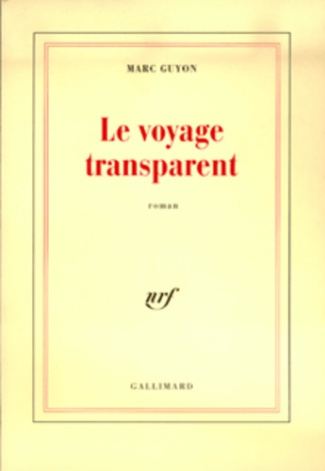Le voyage transparent