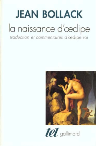 La naissance d'Oedipe. Traduction et commentaire d'Oedipe roi