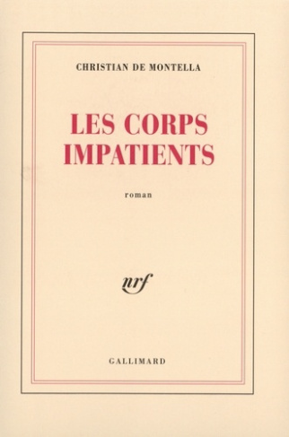 Les corps impatients