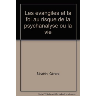 Entretiens / Françoise Dolto Tome 2 : Les Évangiles et la foi au risque de la psychanalyse ou la vie