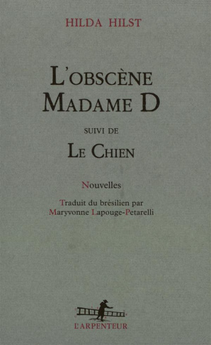 L'obscène Madame D. suivi de Le chien