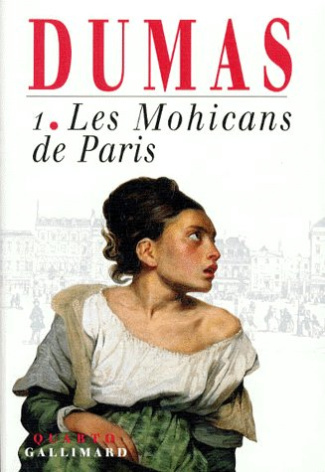 LES MOHICANS DE PARIS. Tome 1
