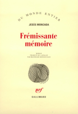 Frémissante mémoire