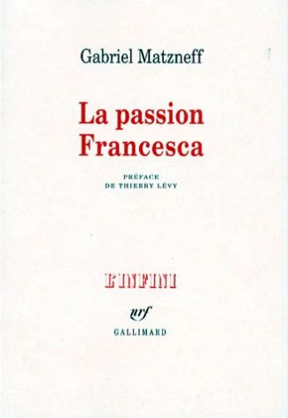 LA PASSION FRANCESCA. Journal 1974-1976